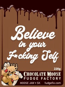 Fudge 220g Clamshell "Believe in your F*cking Self"