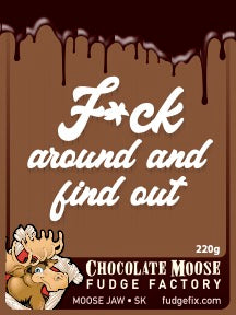 Fudge 220g Clamshell "F*ck around and find out"