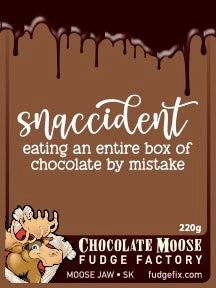 Fudge 220g Clamshell "SNACCIDENT - eating an entire box of chocolate by mistake"