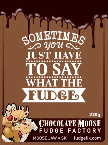 Fudge 220g Clamshell "Sometimes you just have to say what the FUDGE"