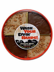 Wash Your Effin' Hands! - COVID Sass Fudge Tray